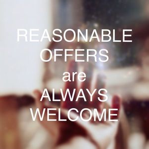 Reasonable offers are always welcome